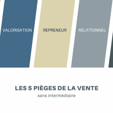 Les 5 pièges de la vente sans intermédiaire
