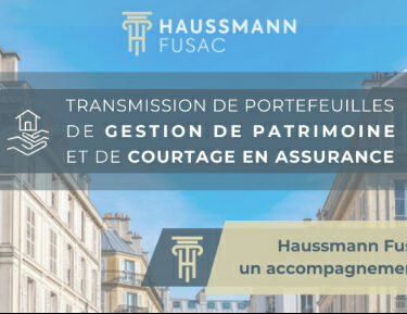 Transmission de portefeuilles, Gestion de Patrimoine et de Courtage en Assurance